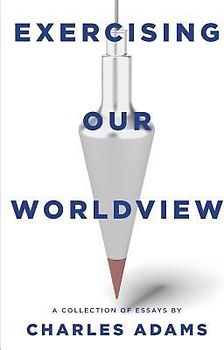 Exercising Our Worldview