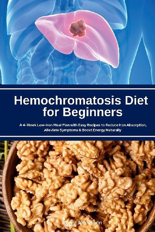 Hemochromatosis Diet for Beginners