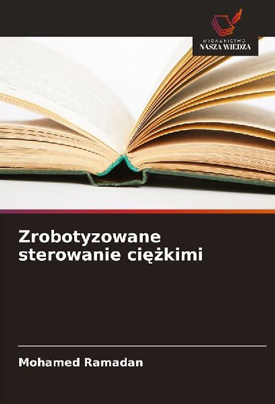 Zrobotyzowane sterowanie ci¿¿kimi