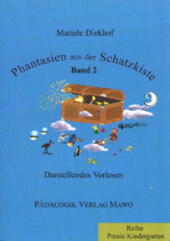 Phantasien aus der Schatzkiste. Darstellendes Vorlesen