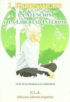 La atención y la libertad interior