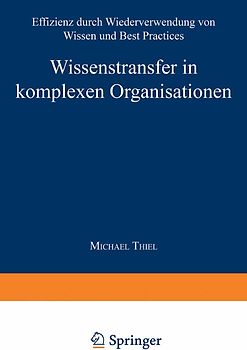 Wissenstransfer in komplexen Organisationen