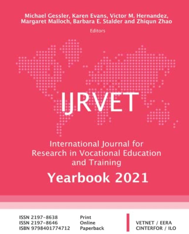 IJRVET International Journal for Research in Vocational Education and Training: Yearbook 2021 (ISSN 2197-8638, Band 5)