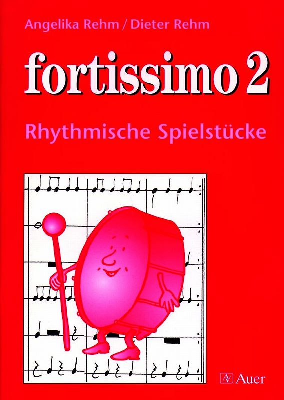 fortissimo Band 2. Rhythmische Anwendung in Musik (1. bis 4. Klasse)