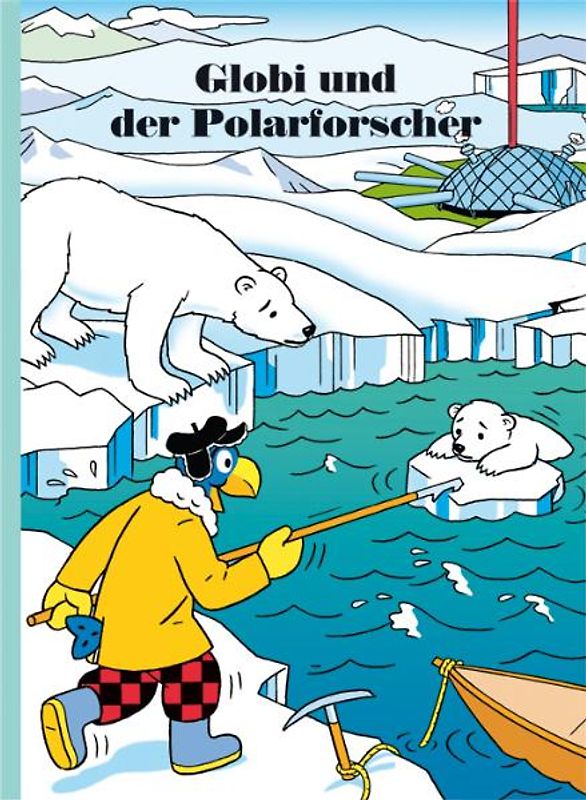 Globi und der Polarforscher