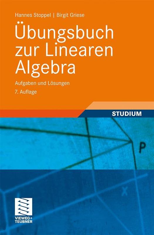 Übungsbuch zur Linearen Algebra