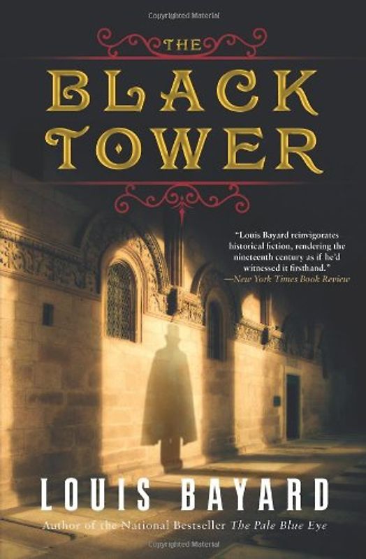 The Black Tower - Louis Bayard