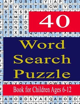 Word Search Puzzle Book for Children Ages 6-12: Word Search for Kids - Large Print Word Search Game