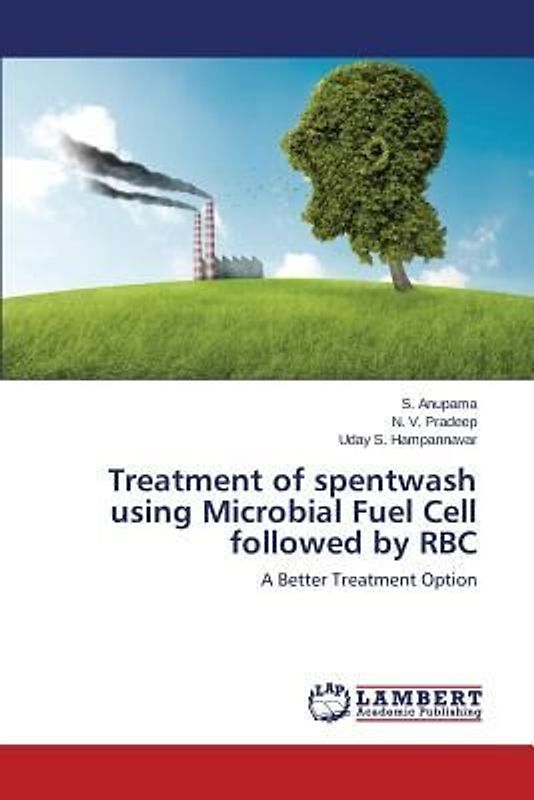 Treatment of spentwash using Microbial Fuel Cell followed by RBC