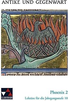Antike und Gegenwart / Phoenix 2