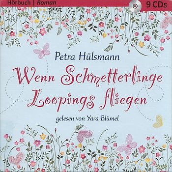 Wenn Schmetterlinge Loopings fliegen - Petra Hülsmann [9 CDs]