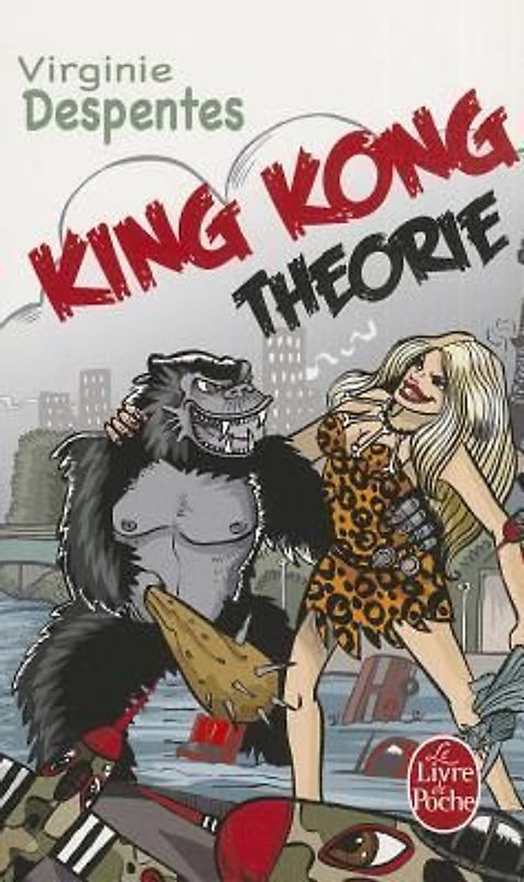 King Kong Théorie