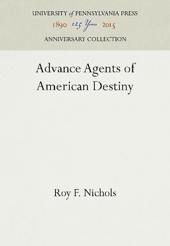 Advance Agents of American Destiny