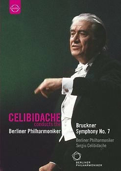 Celibidache dirigert die Berliner Philharmoniker: Bruckner, Sinfonie Nr. 7