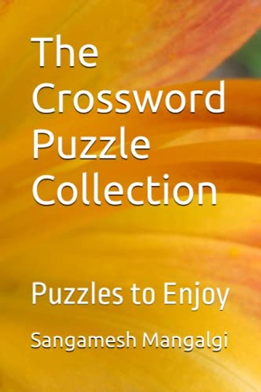 The Crossword Puzzle Collection: Puzzles to Enjoy