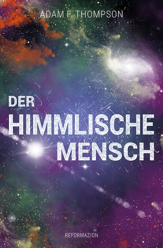 Der himmlische Mensch