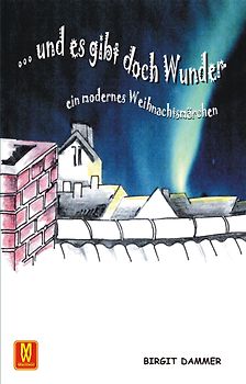 und es gibt doch Wunder