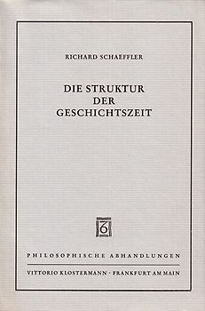 Die Struktur der Geschichtszeit