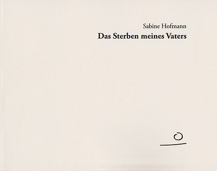 Das Sterben meines Vaters