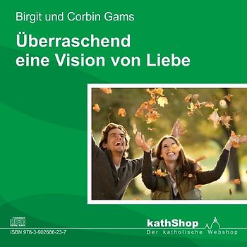 Überraschend - eine Vision von Liebe