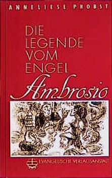 Die Legende vom Engel Ambrosio