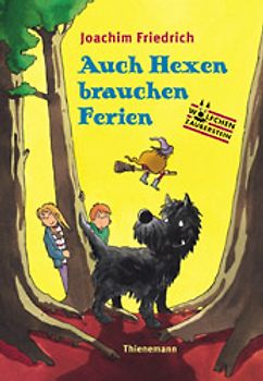 Auch Hexen brauchen Ferien