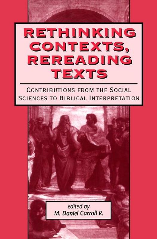 Rethinking Contexts, Rereading Texts