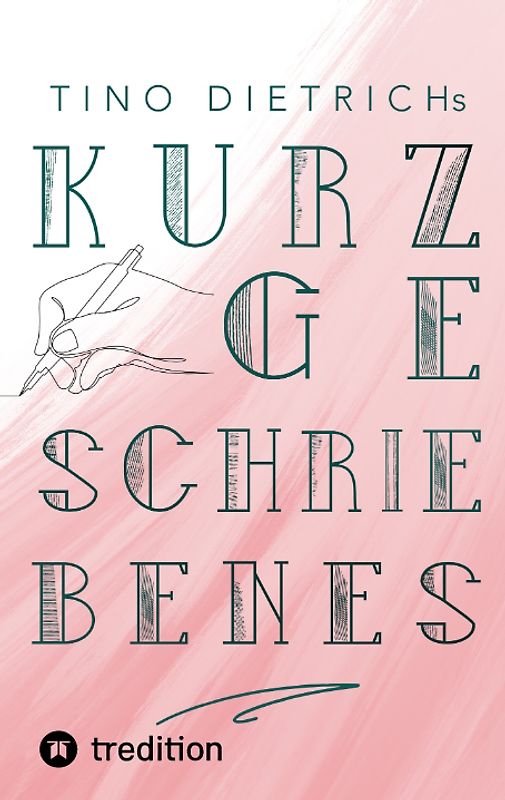Kurzgeschriebenes Band 1