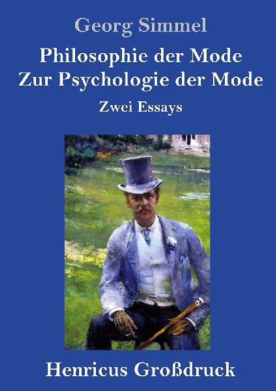Philosophie der Mode / Zur Psychologie der Mode (Großdruck)