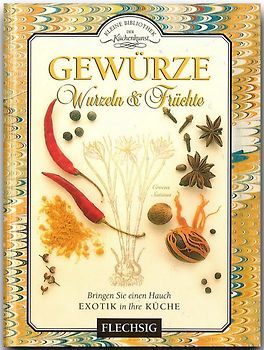 Gewürze, Wurzeln & Früchte