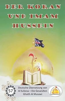 Der Koran und Imam Hussein
