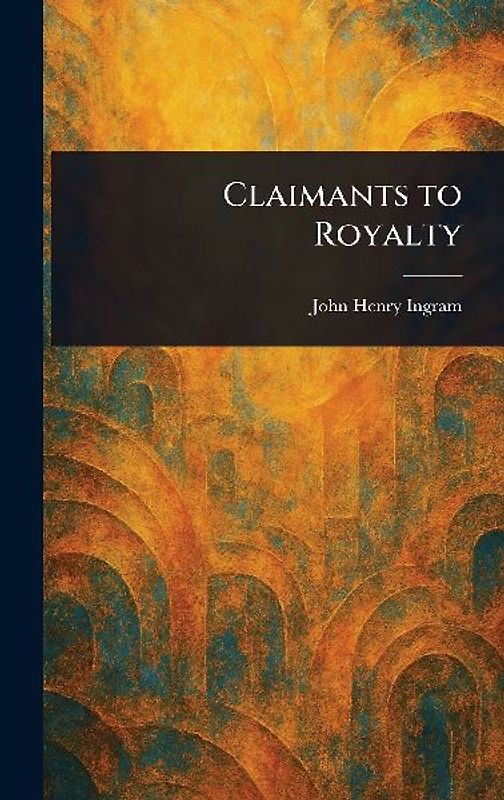 Claimants to Royalty