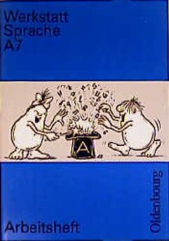 Werkstatt Sprache - Ausgabe A. Für Baden-Württemberg / Sprachbuch für das 7. Schuljahr. Arbeitsheft