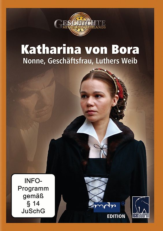 Katharina von Bora - Nonne, Geschäftsfrau, Luthers Weib DVD