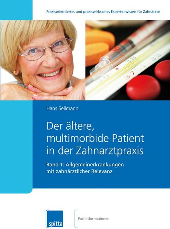 Der ältere, multimorbide Patient in der Zahnarztpraxis