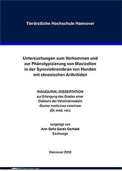 Untersuchungen zum Vorkommen und zur Phänotypisierung von Mastzellen in der Synovialmembran von Hunden mit chronischen Arthritiden