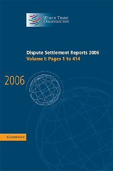 Dispute Settlement Reports 2006