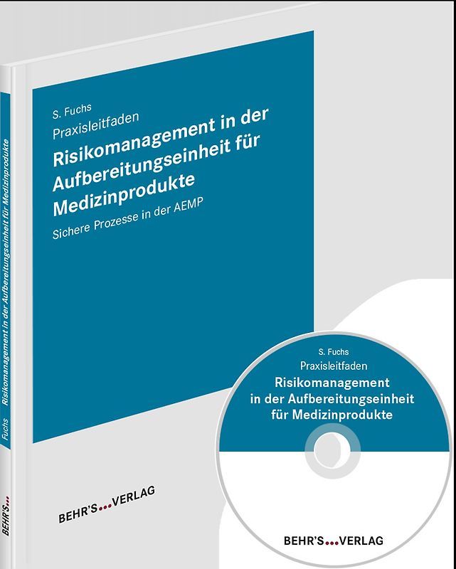 Risikomanagement in der Aufbereitungseinheit von Medizinprodukten