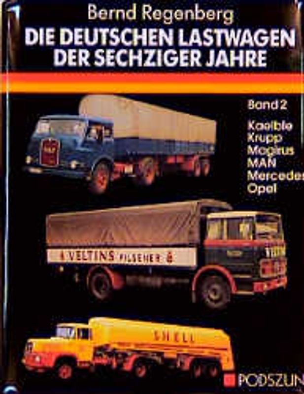 Die deutschen Lastwagen der sechziger Jahre