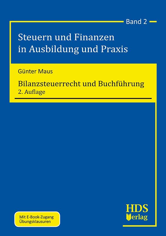 Steuern und Finanzen in Ausbildung und Praxis / Bilanzsteuerrecht und Buchführung