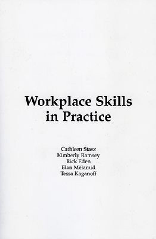 Workplace Skills in Practice