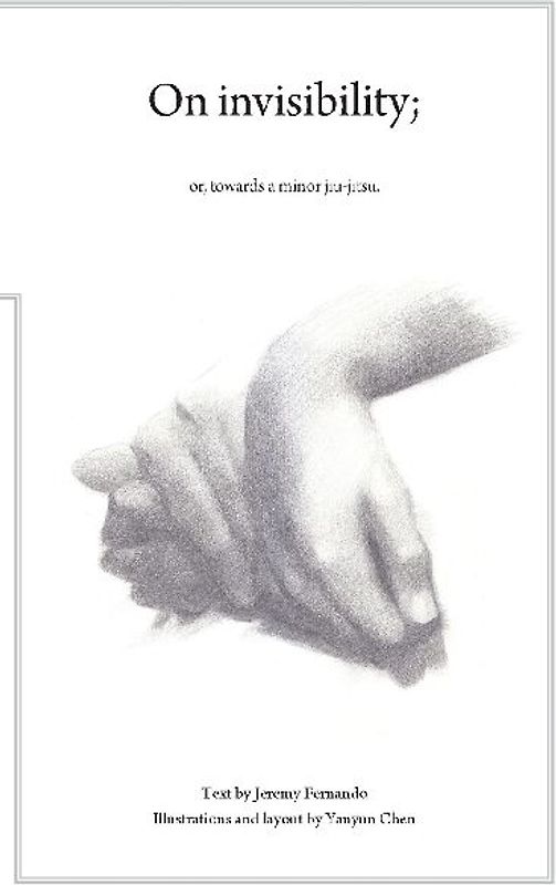 On Invisibility; or, towards a minor jujitsu