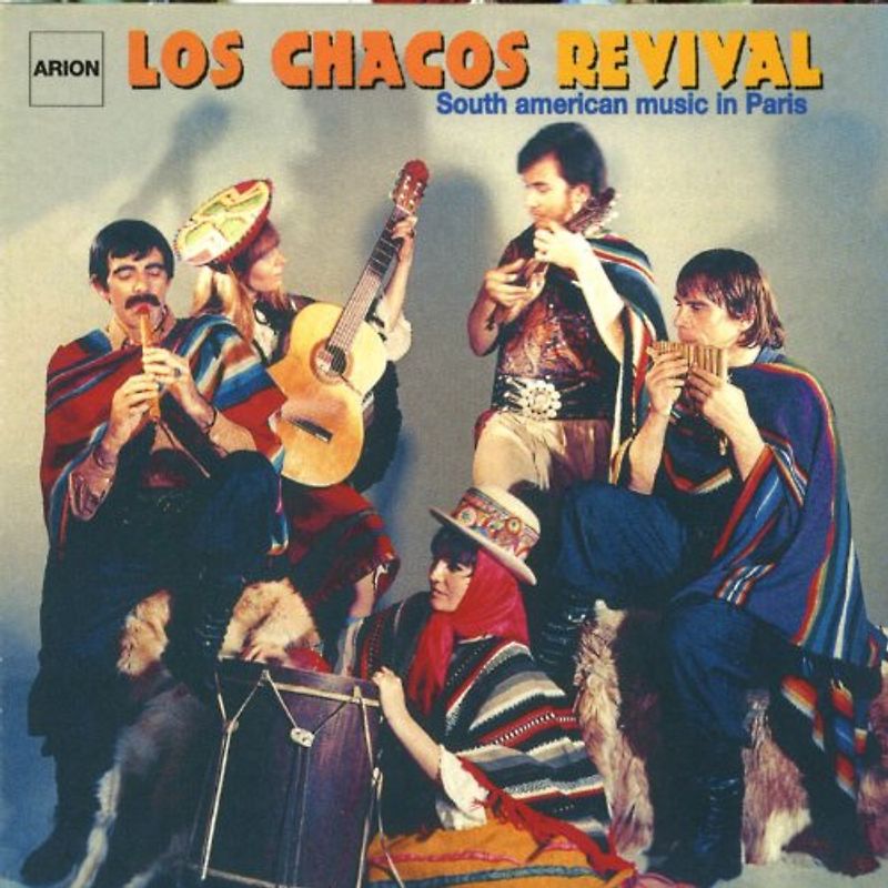 Los Chacos Revival - South American Music in Paris