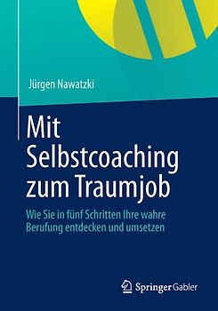 Mit Selbstcoaching zum Traumjob