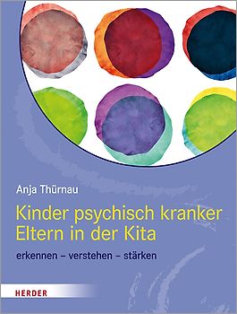 Kinder psychisch kranker Eltern in der Kita