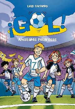 Gol 19. Amistades peligrosas