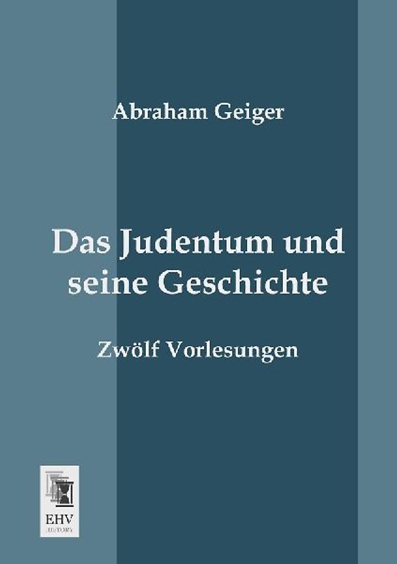 Das Judentum und seine Geschichte