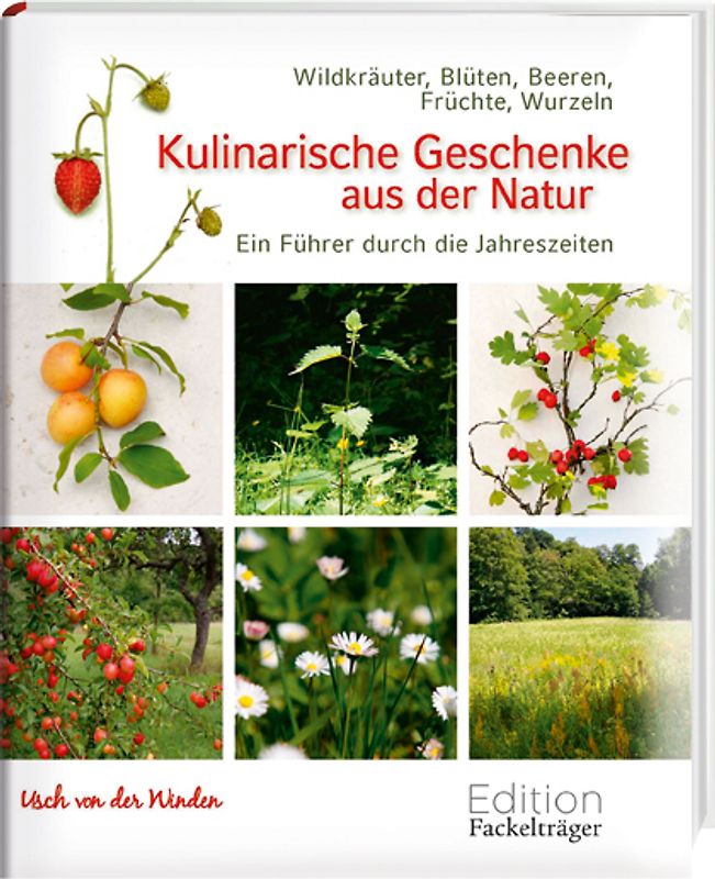Kulinarische Geschenke aus der Natur