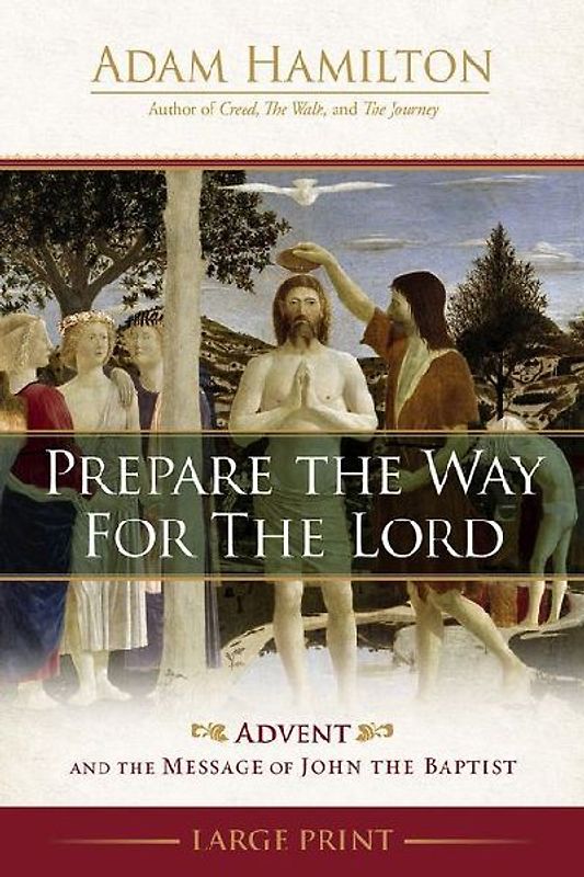 Prepare the Way for the Lord