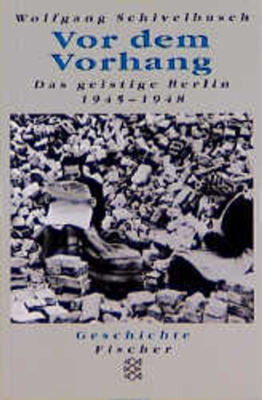 Vor dem Vorhang. Das geistige Berlin 1945-1948